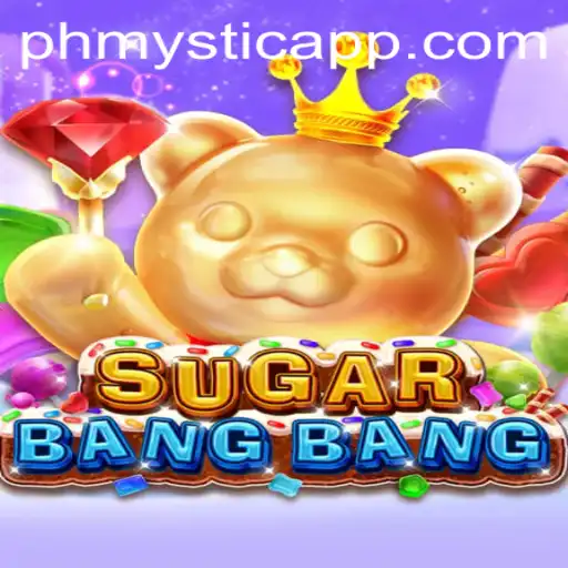 Dive Into the World of SUGARBANGBANG and Master the Art of Strategy with PHMYSTIC